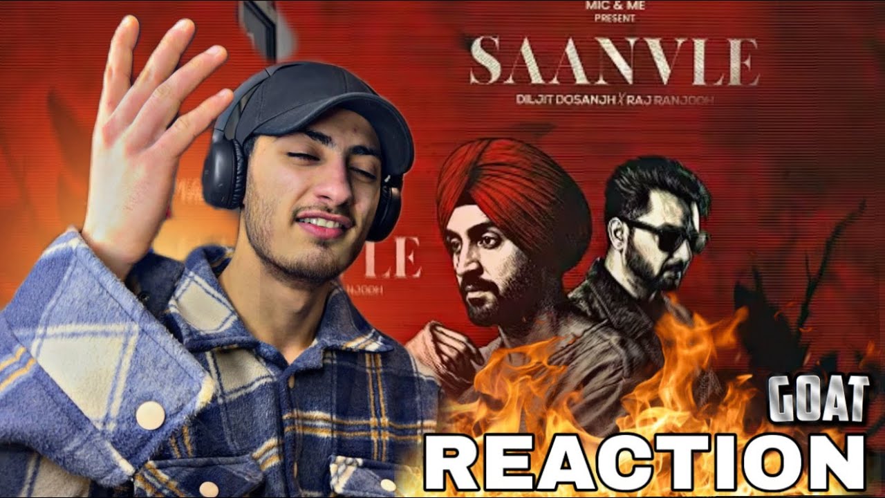 SAANVLE || DILJIT DOSANJH || REACTION VIDEO 🔥❤️