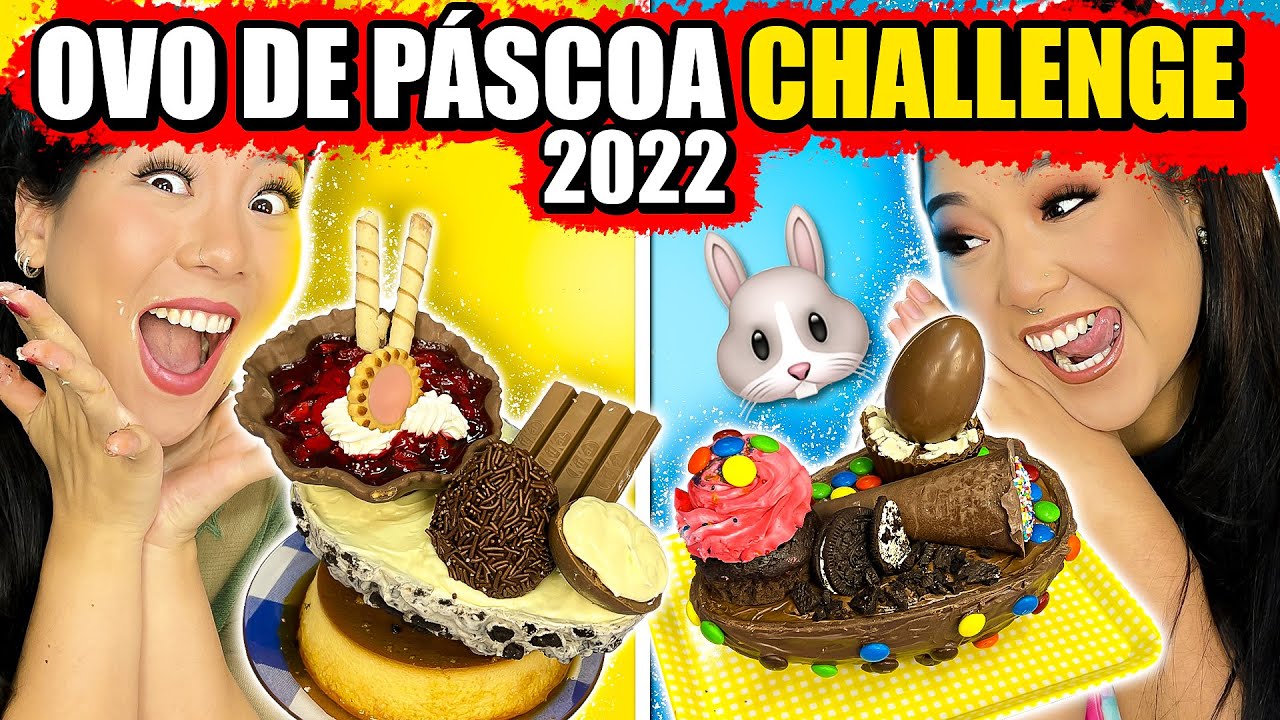 OVO DE PÁSCOA CHALLENGE 2022 🐰 Blog das irmãs