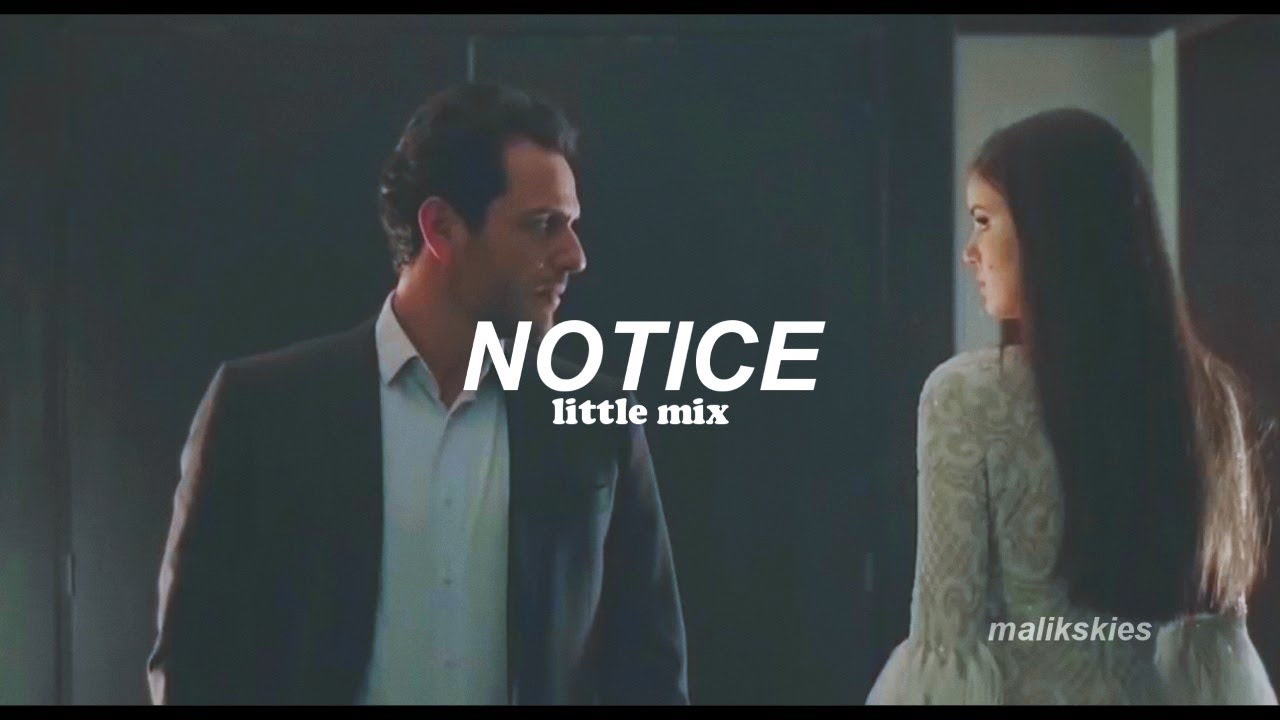 Little Mix - Notice (Traducida al español)