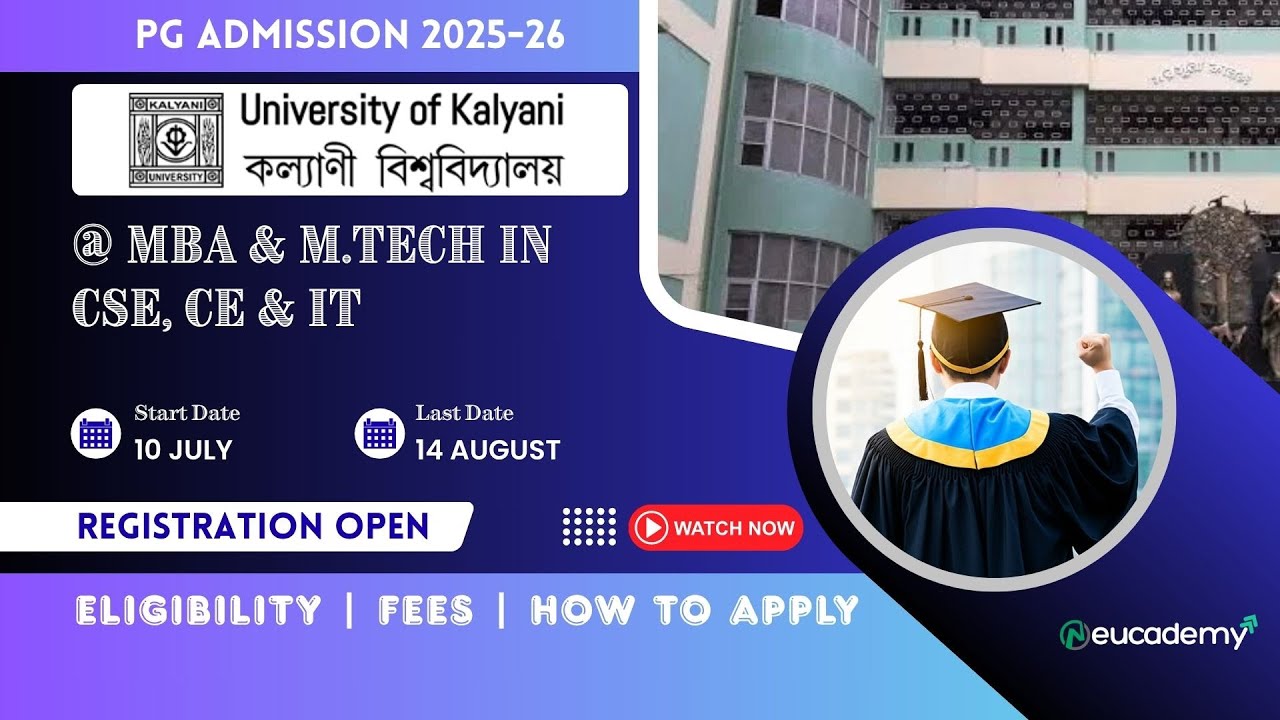 Ongoing PG Admission MBA, M.Tech 2025-26 Kalyani University | CSE, IT, and Communication Engineering
