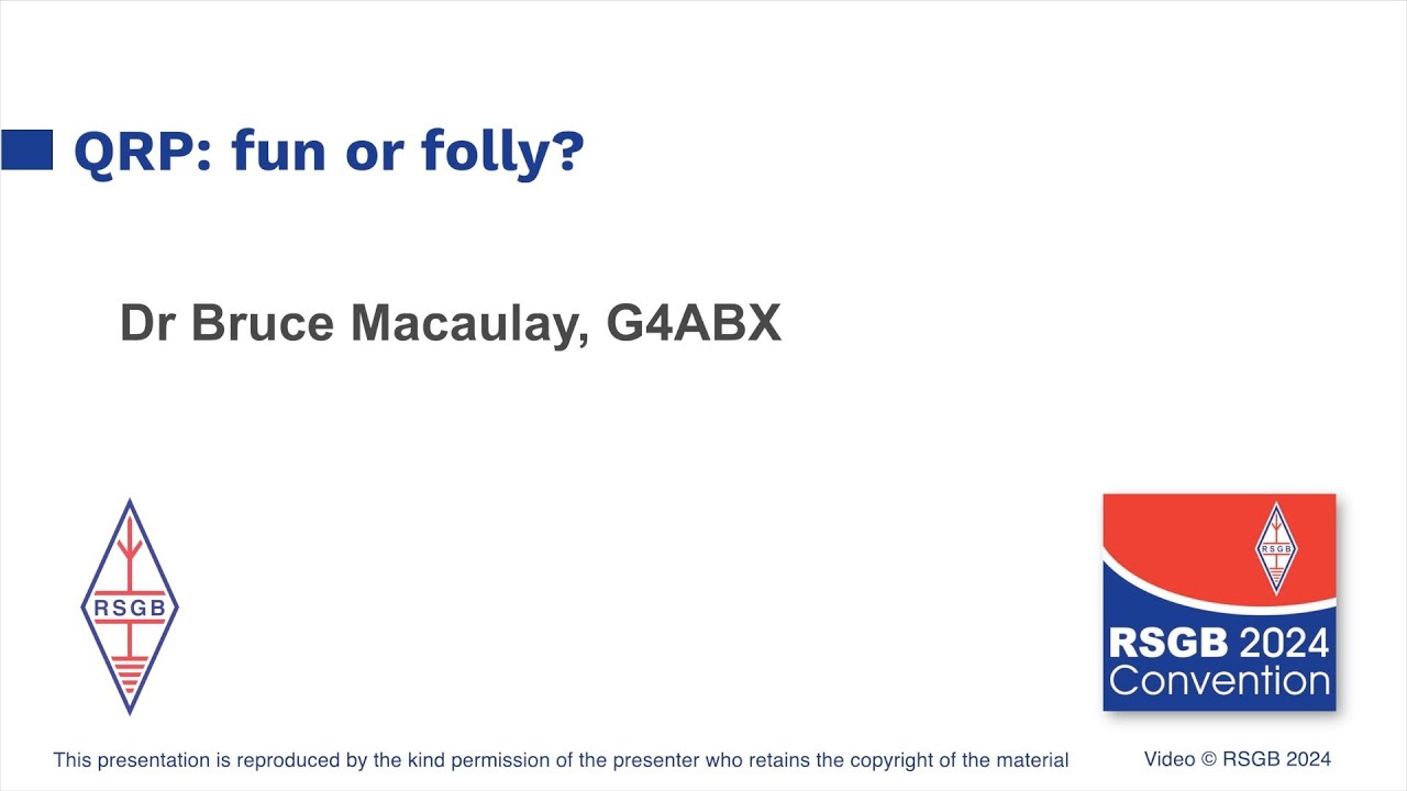 RSGB 2024 Convention: QRP - fun or folly?