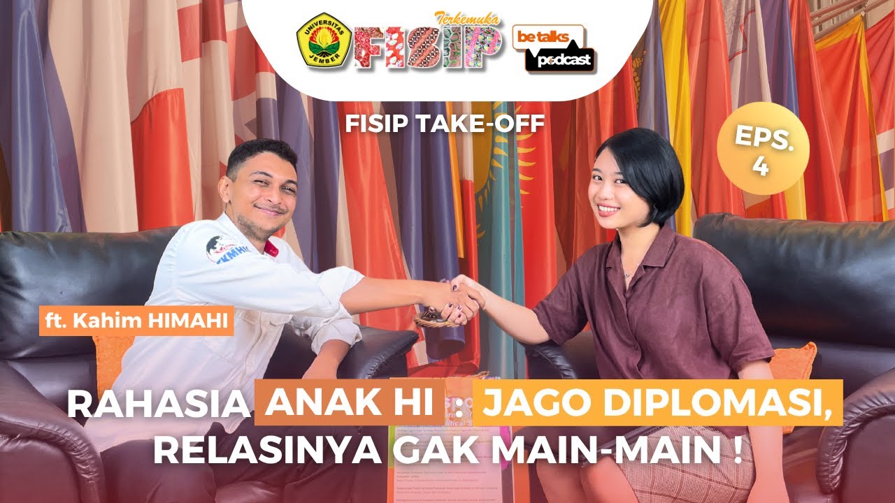 Rahasia Gaul Anak HI : Jago Diplomasi, Relasinya Gak Main-Main! 🌏🫱🏻‍🫲🏻 l Podcast FISIP UNEJ