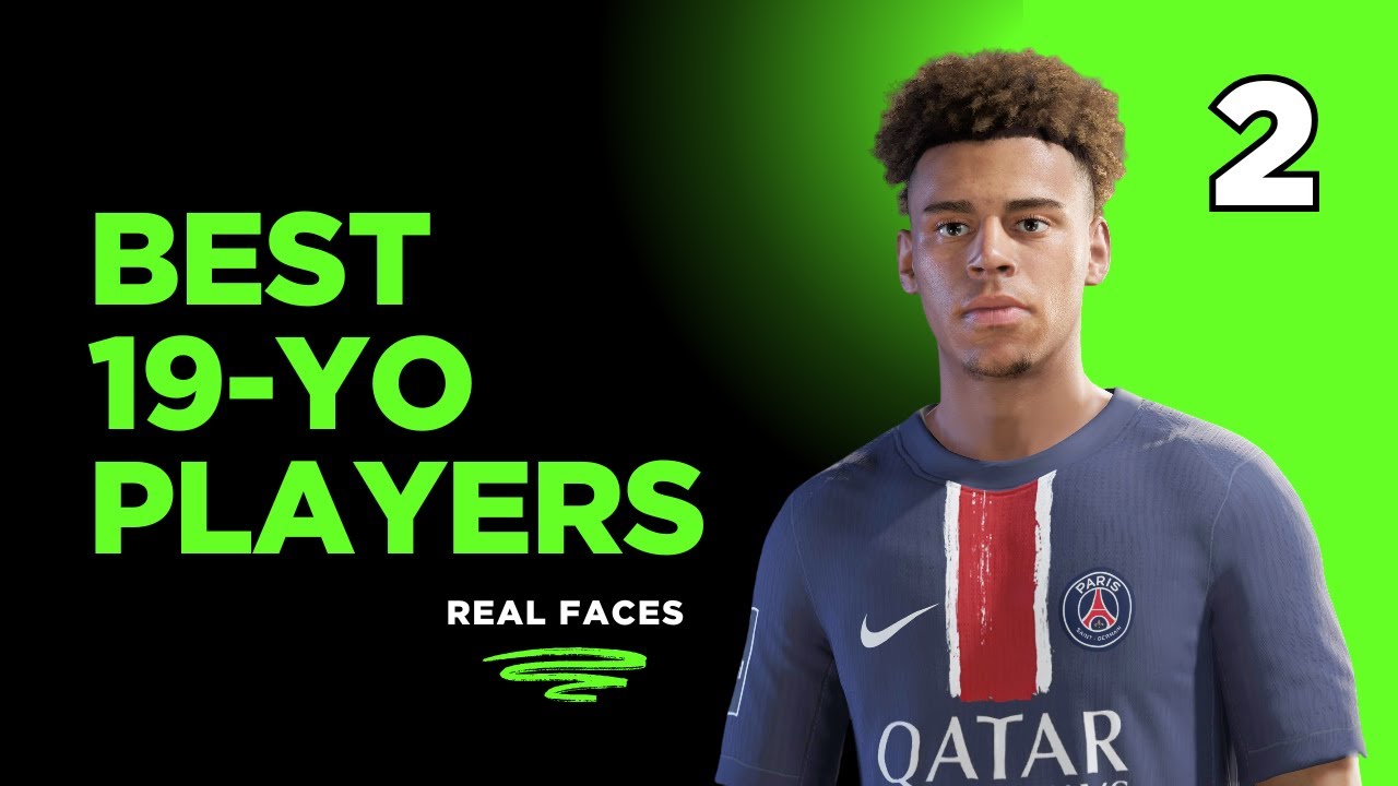 FC 25 | ALL YOUNG 19yo PLAYERS WITH REAL FACES AND RATINGS