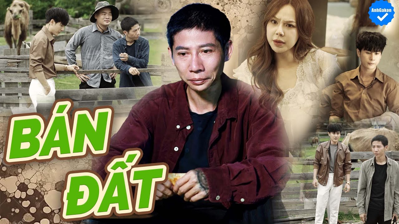 Em Ruột Đòi Bán Đất Cha Mẹ Để Lại Và Cái Kết - Anh Gàkon