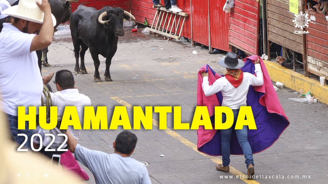 Vuelve adrenalina a la Huamantlada después de dos años de suspensión