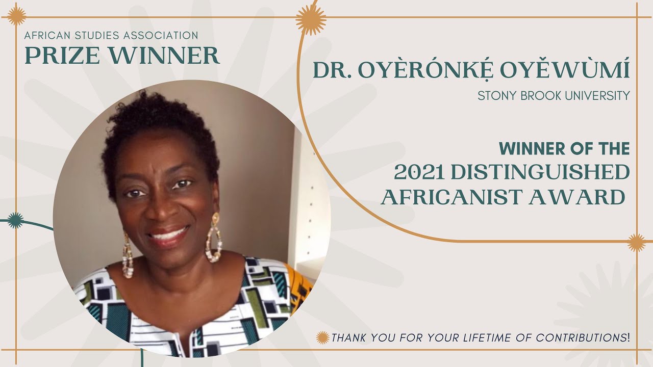 2021 ASA Distinguished Africanist Dr. Oyèrónkẹ́ Oyěwùmí