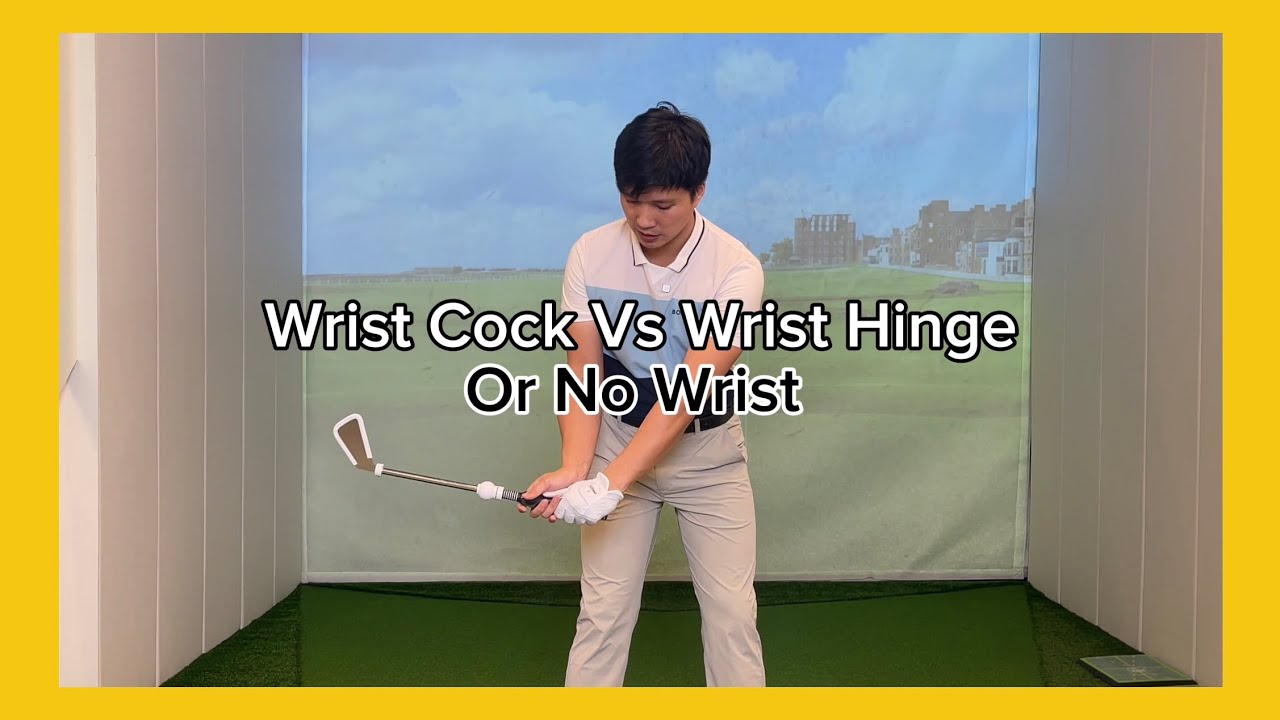 🏌️Wrist Cock 🆚 Wrist Hinge 🏌️‍♂️⛳️แบบไหนดีกว่ากัน ⁉️ 