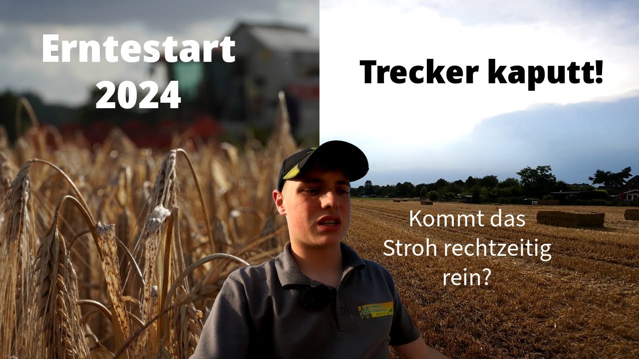 Vlog 14 - Die Gerste ist ab! Trecker kaputt - Kommt das Stroh noch vorm Regen ins Strohlager?