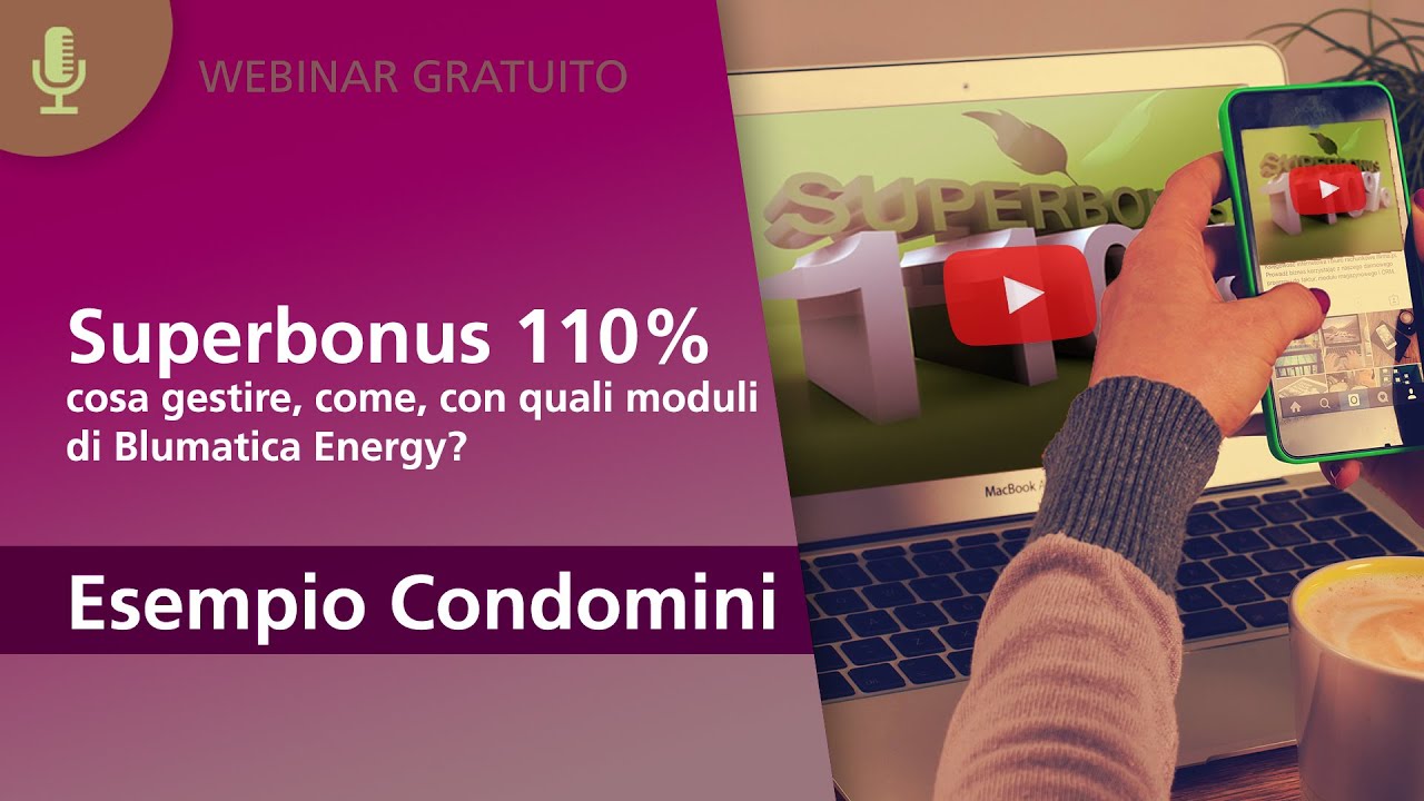 Superbonus 110%: come e con quali moduli di Blumatica Energy? Esempio Condomini