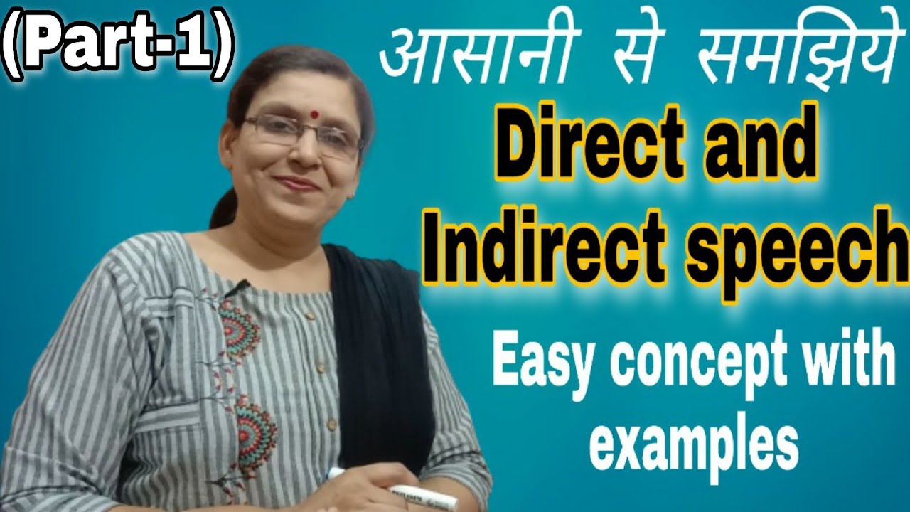 Direct and Indirect speech | Rules of Present Tense | Part-1