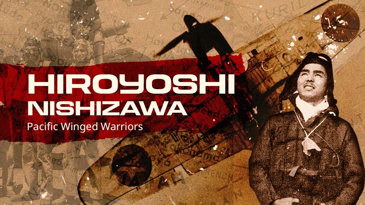 Hiroyoshi Nishizawa | Aerial Samurai of the Pacific (With 87 Kills)
