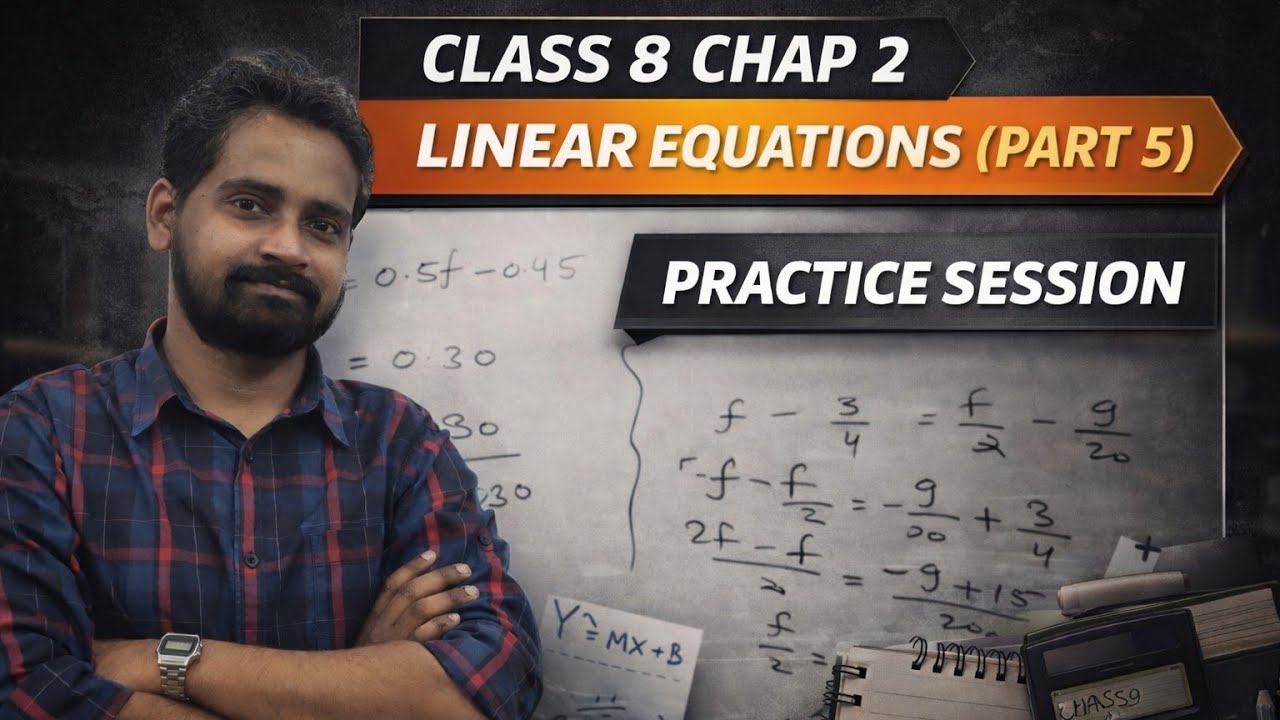 Class 8 Maths Chapter 2 | Exercise 2.5 Solutions | Linear Equations (Part 5)