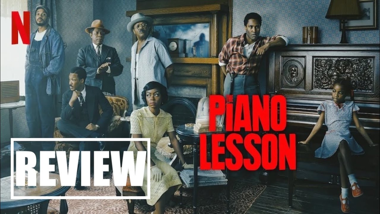 THE PIANO LESSON Review - John David Washington, Danielle Deadwyler, Samuel L. Jackson