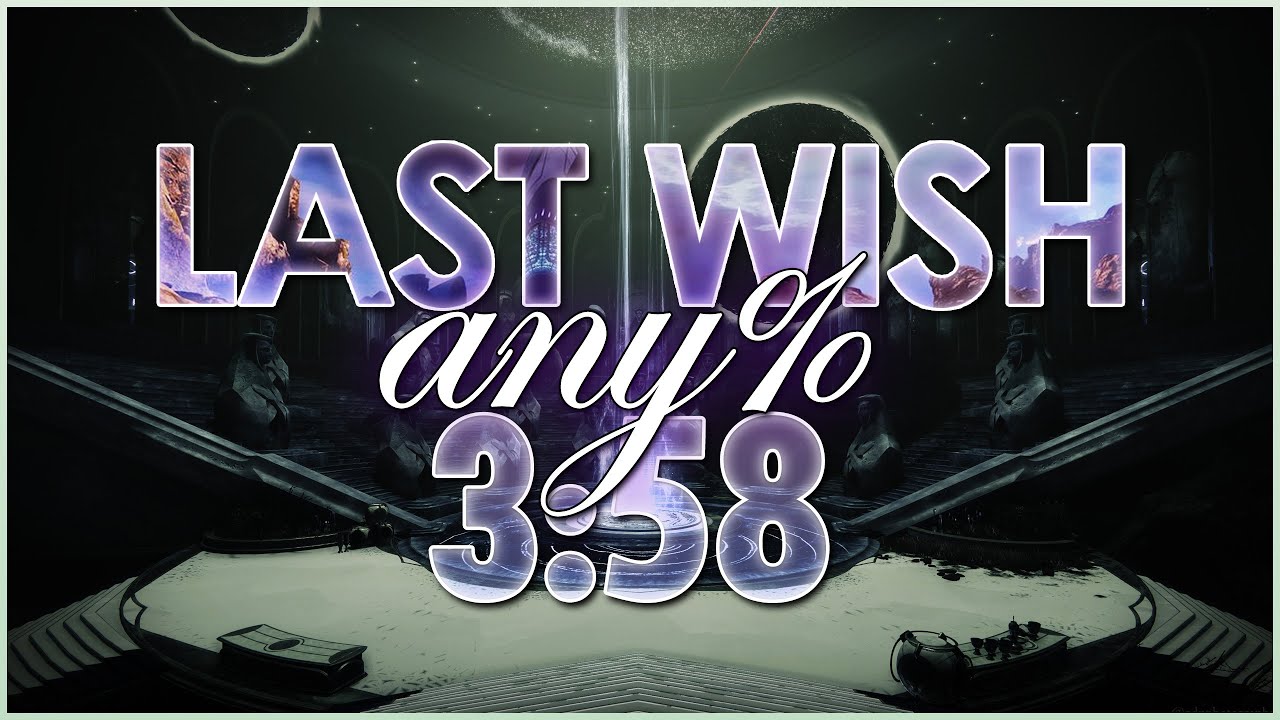 Last Wish Any% Speedrun WR (3:58)