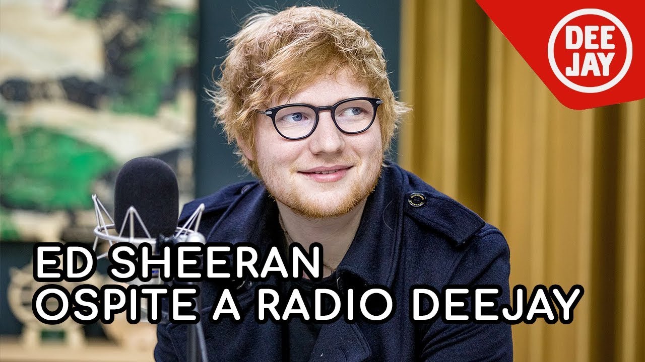 Ed Sheeran: l'intervista completa a Radio DEEJAY