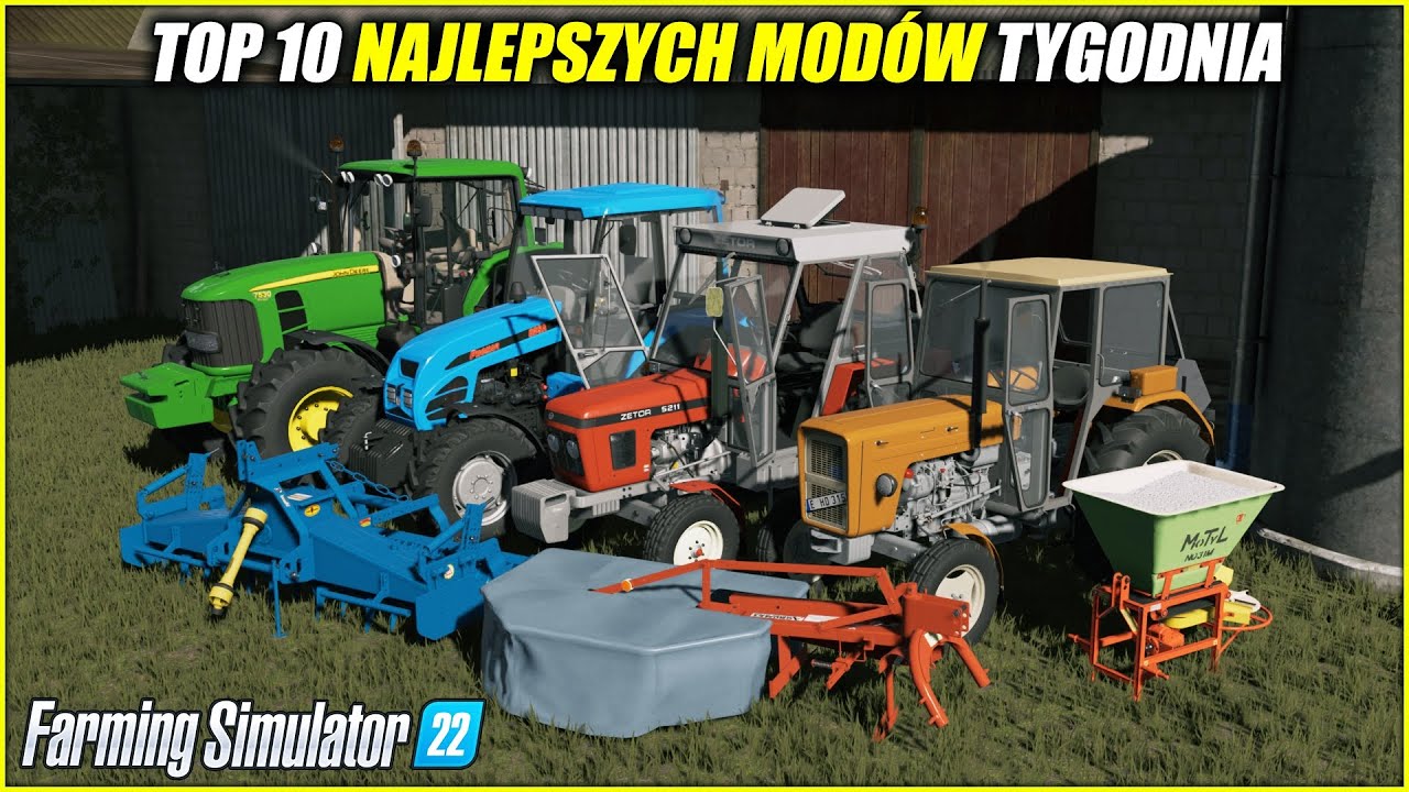 10 NAJLEPSZYCH POLSKICH MODÓW ⭐ FS 22  *Mega Ursus C-360, Piękny Zetor 5211, Motyl N031M, Pronar 82*
