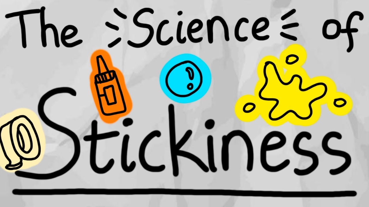 What Makes Something Sticky?