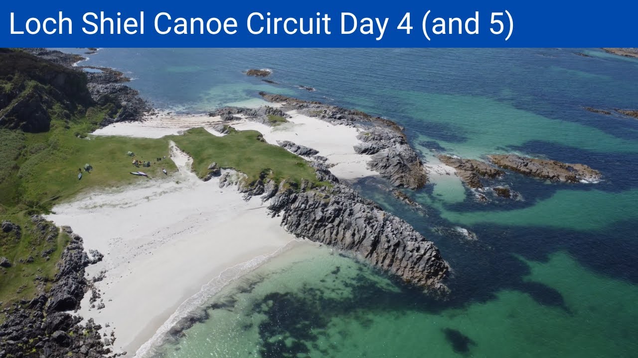Loch Shiel Canoe Circuit  Days 4 and 5