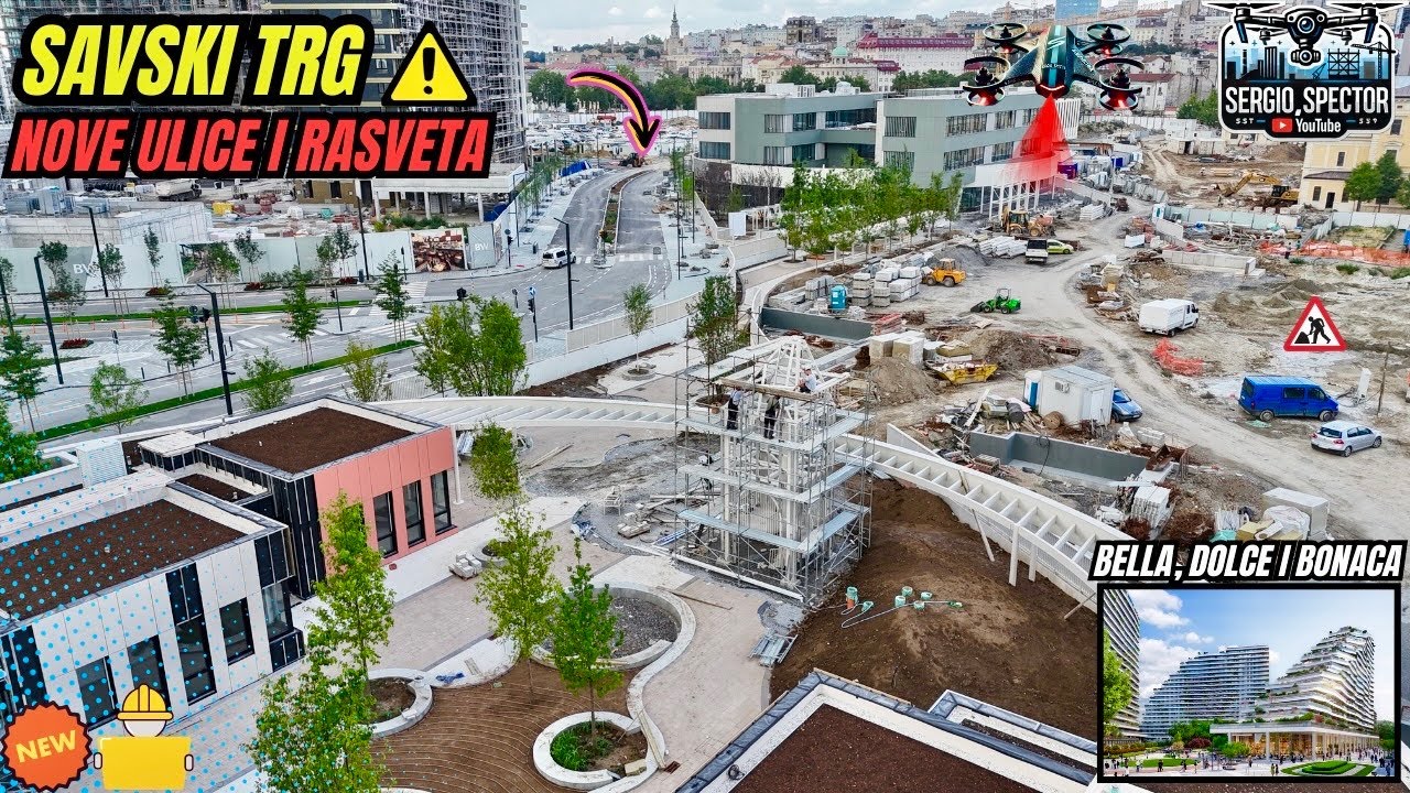 SAVSKI TRG: Intenzivni radovi! Nove ulice, škola, vrtić i luksuzne zgrade koje dolaze #beograd