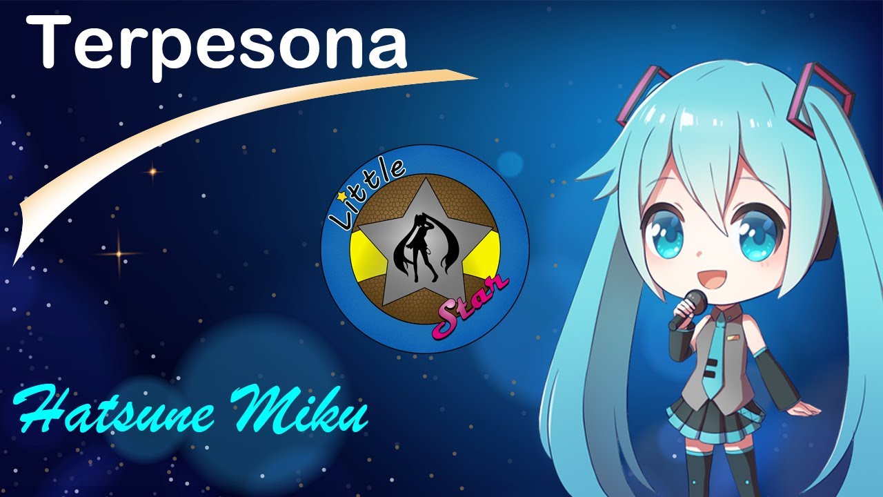 Terpesona - New Nazareth cover Hatsune Miku [ Vocaloid Reggae Ska Version ] | Little Star Channel