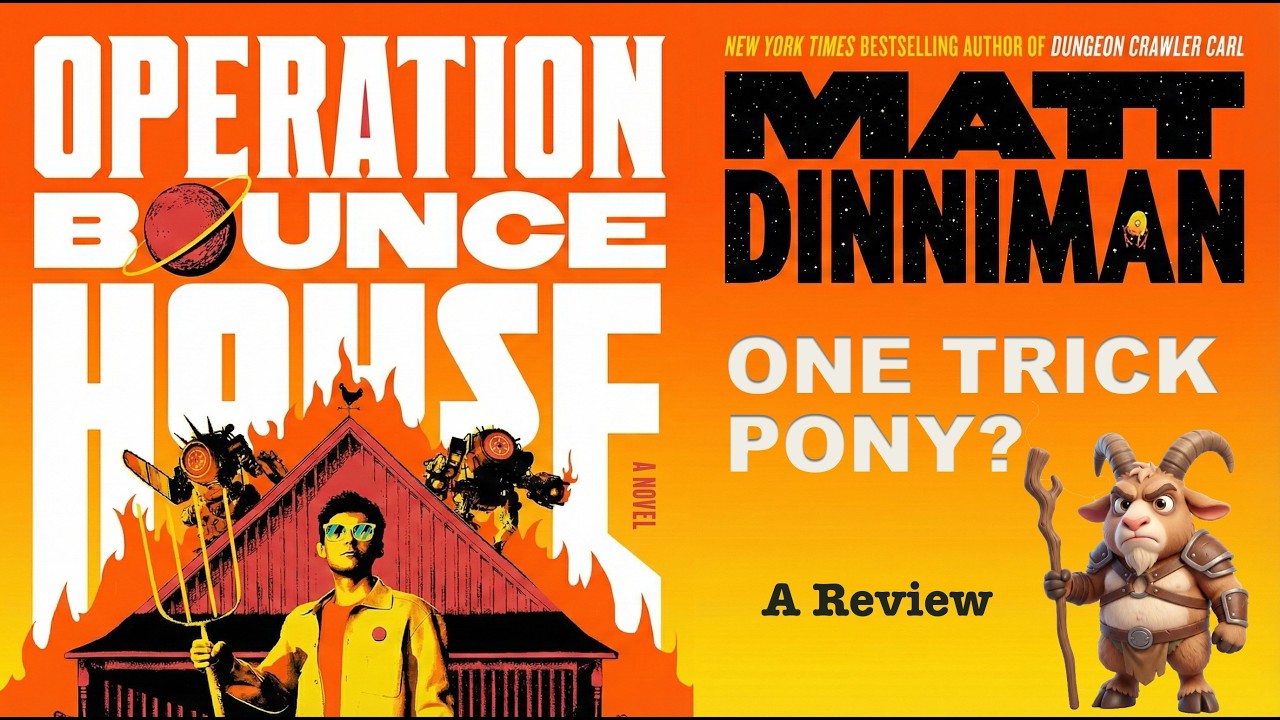 Is Matt Dinniman a One Trick Pony? | Operation Bounce House Review