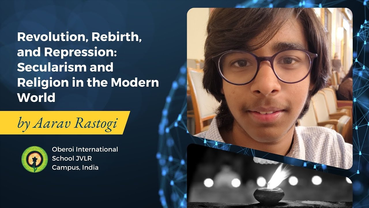 Re:Think 2024: Aarav on Revolution, Rebirth, & Repression: Secularism & Religion in the Modern World