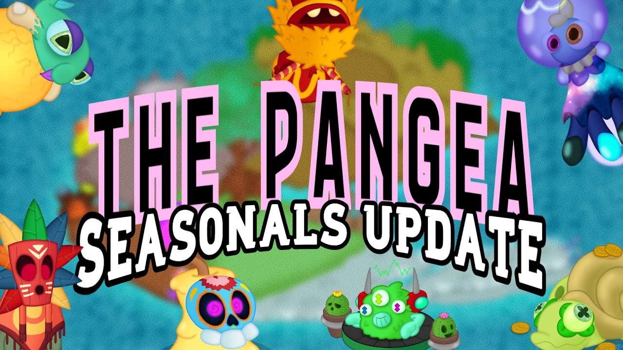 My Singing Monsters: TFC | The Pangea SEASONALS UPDATE