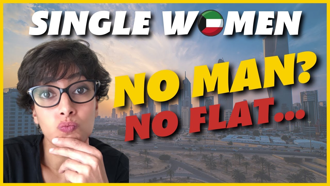 LIVING IN KUWAIT and FIND YOUR APARTMENT WHEN YOU ARE A SINGLE WOMAN