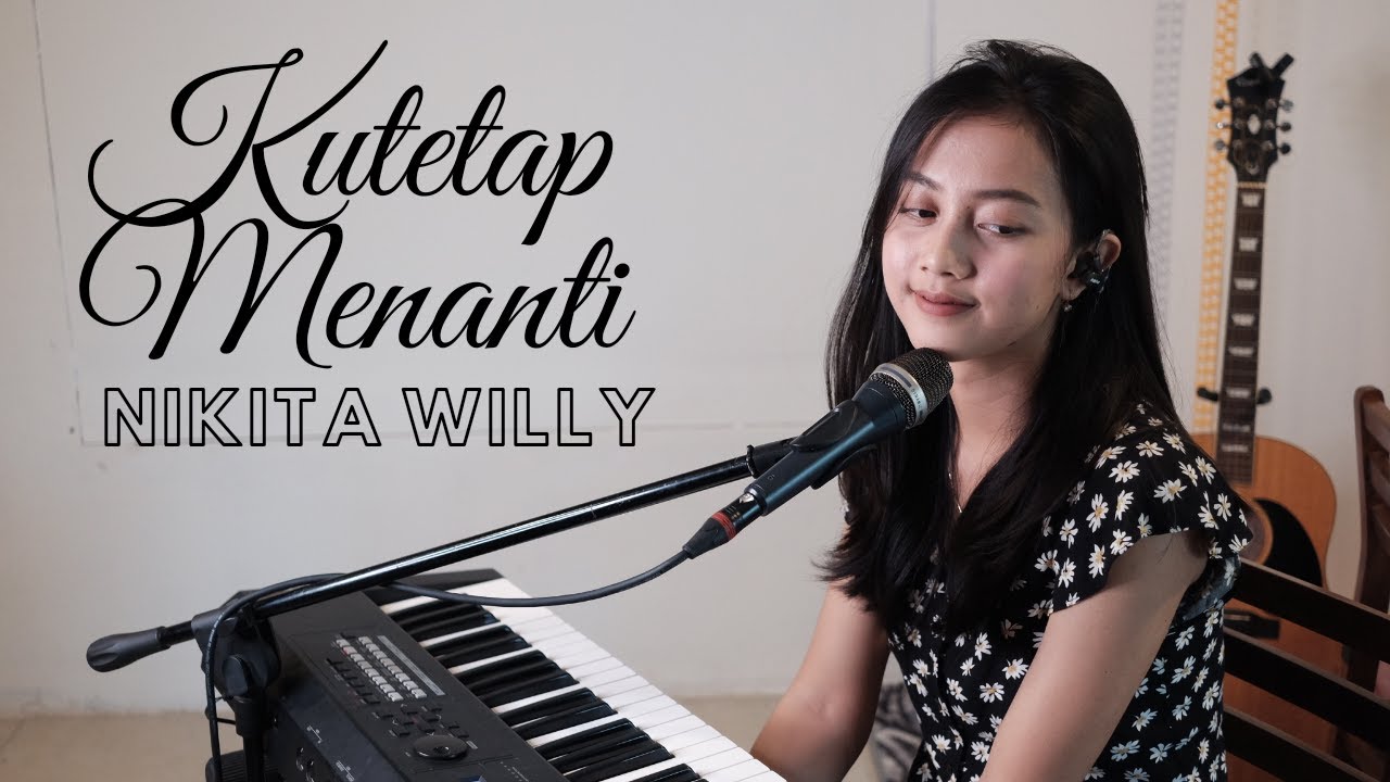 KUTETAP MENANTI ( NIKITA WILLY ) - MICHELA THEA COVER
