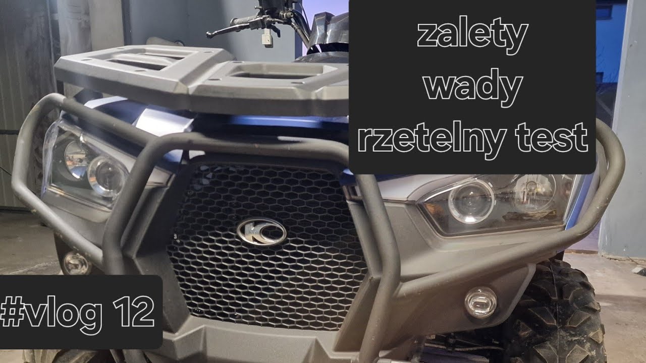 Jaki quad 4x4 do 35tys? Testujemy  Kymco MXU550 Rzetelnie i dłuuuugo. Jeździmy,oglądamy i gadamy:)