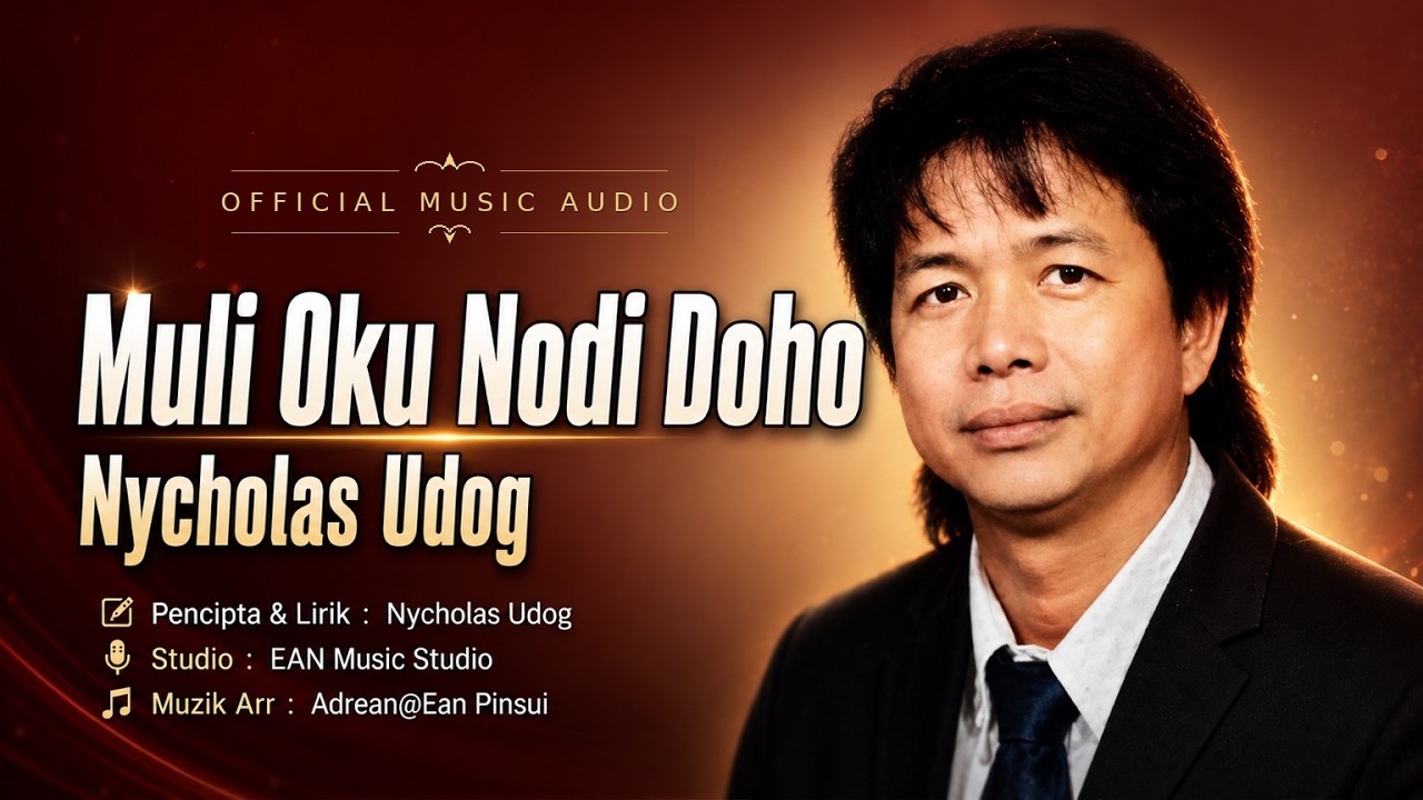 MULI OKU NODI DOHO NYCHOLAS UDOG LAGU DUSUN TERBARU 2024