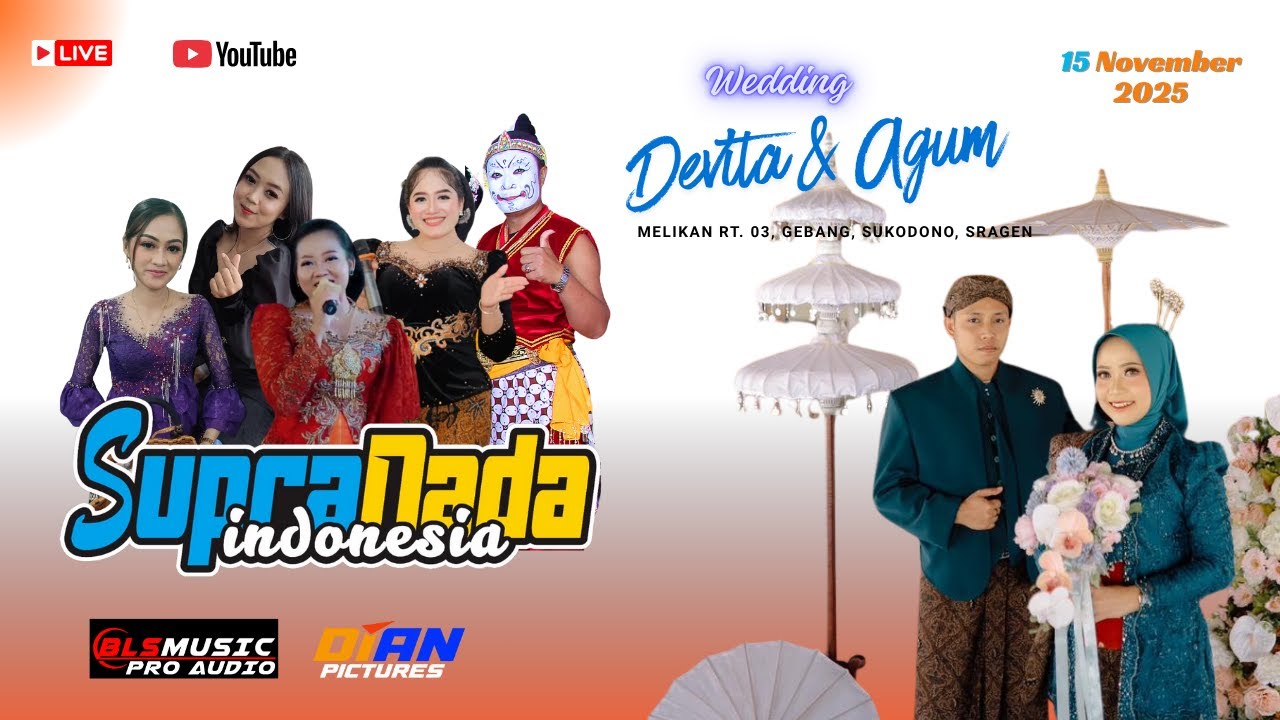 Live SUPRA NADA || BLS AUDIO PRO || Wedding Devita & Agum || Melikan, Gebang, Sukodono, Sragen