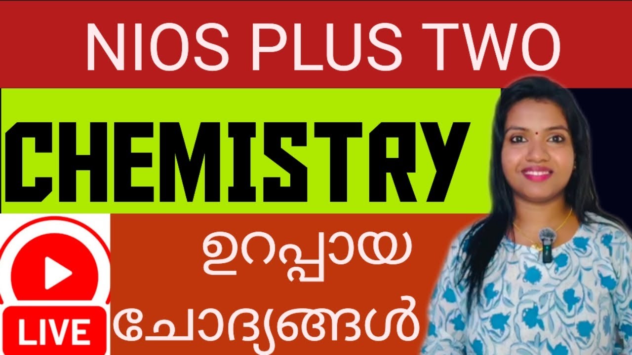 NIOS PLUS TWO CHEMISTRY VERY IMPORTANT QUESTION ANSWERS MALAYALAM