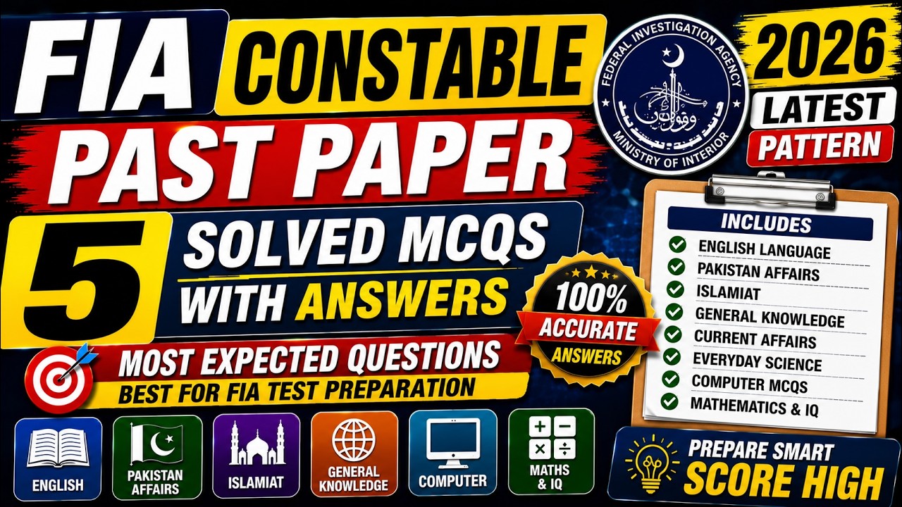 FIA Constable Past Paper 5 2026 | Solved MCQs with Answers | Most Expected Questions | FIA Test P...