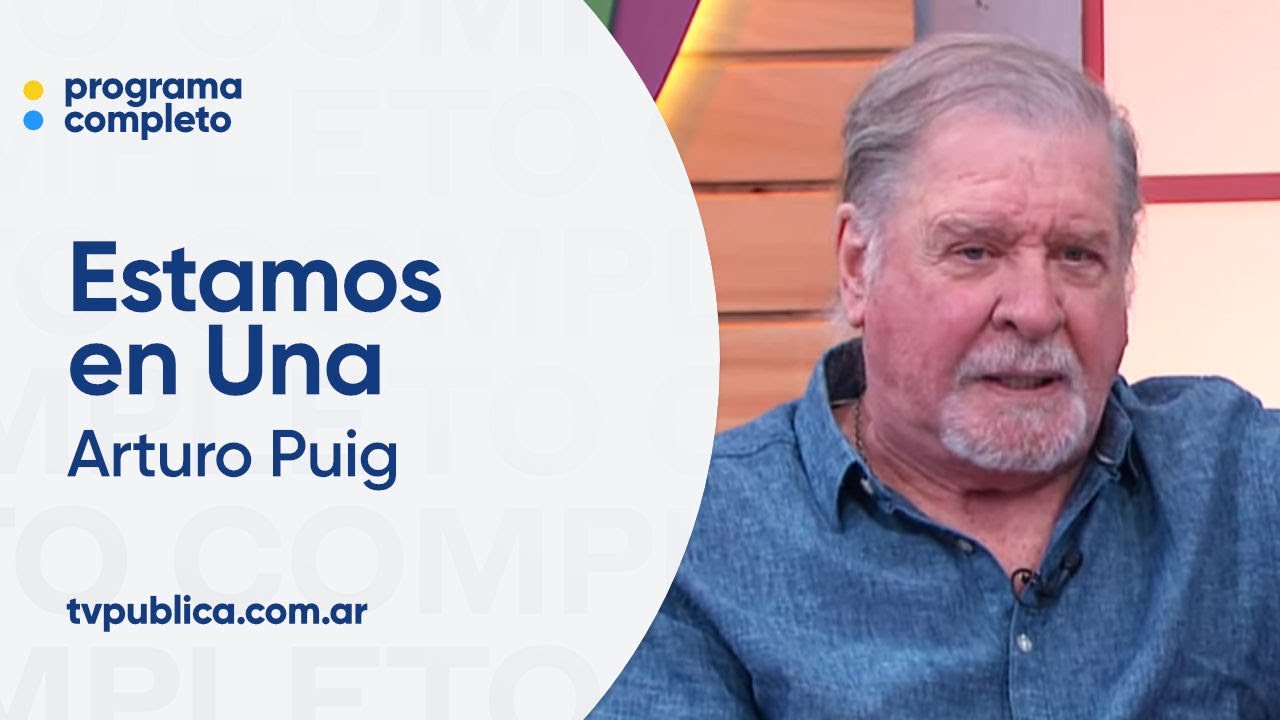Entrevista a Arturo Puig: "¡Grande, pá! Fue pensado para mí sin saberlo" - Estamos en Una