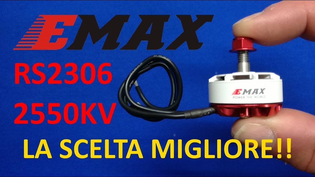 EMAX RS2306 2550KV || LA SCELTA MIGLIORE  ||  ITA