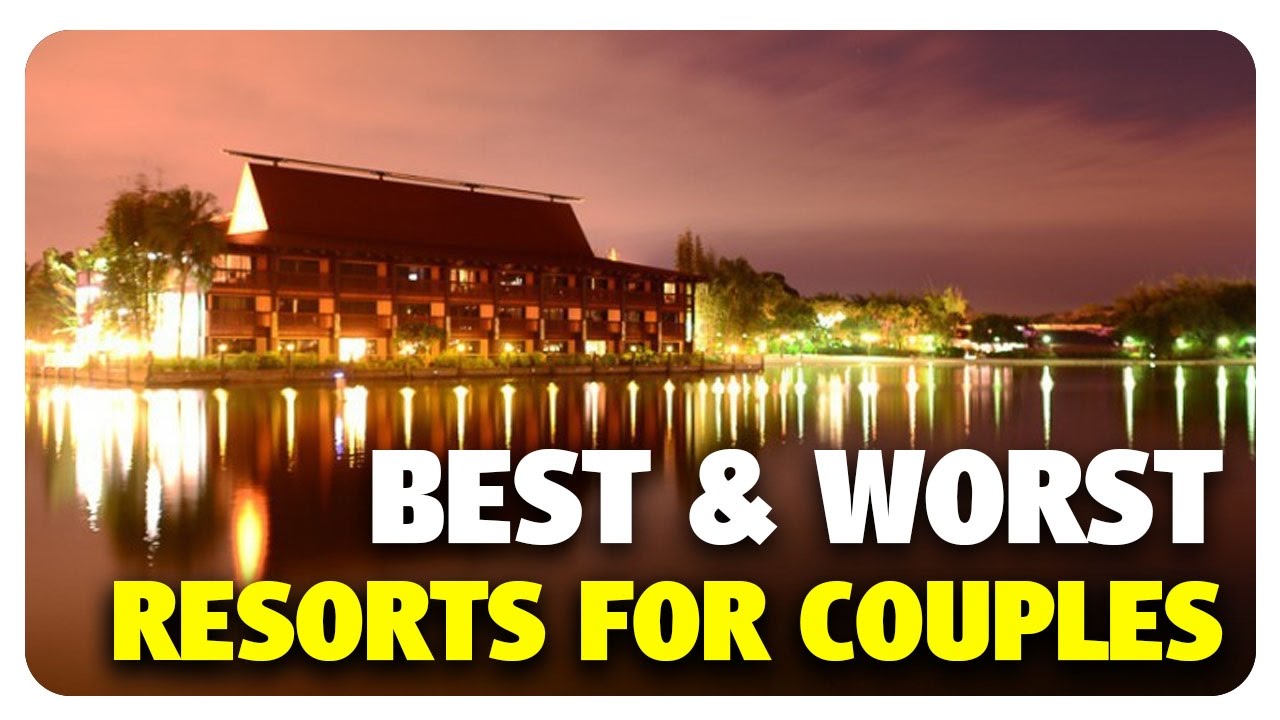 TOP 5 BEST & WORST Walt Disney World Resorts for Couples | Best & Worst | 05/24/17