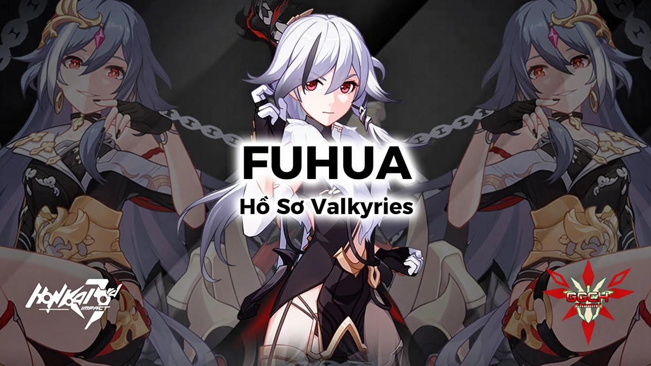 Cốt Truyện Honkai Impact 3rd | Hồ sơ Valkyries - Fuhua