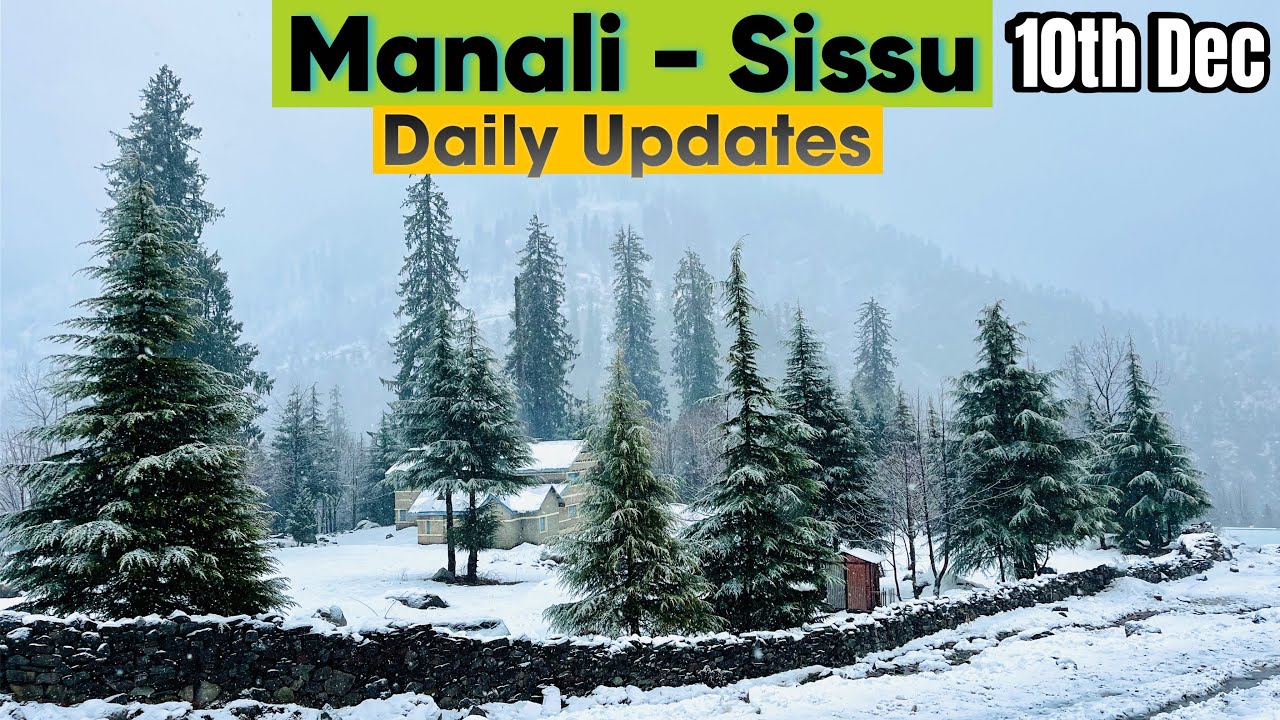 Atal Tunnel Route Status: Manali to Sissu Weather & Road Report |