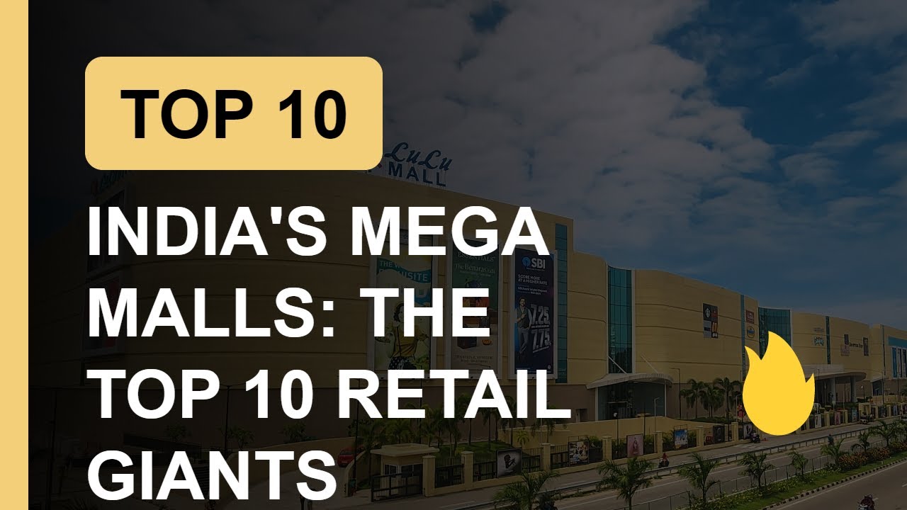Top 10 biggest shopping malls in India  video