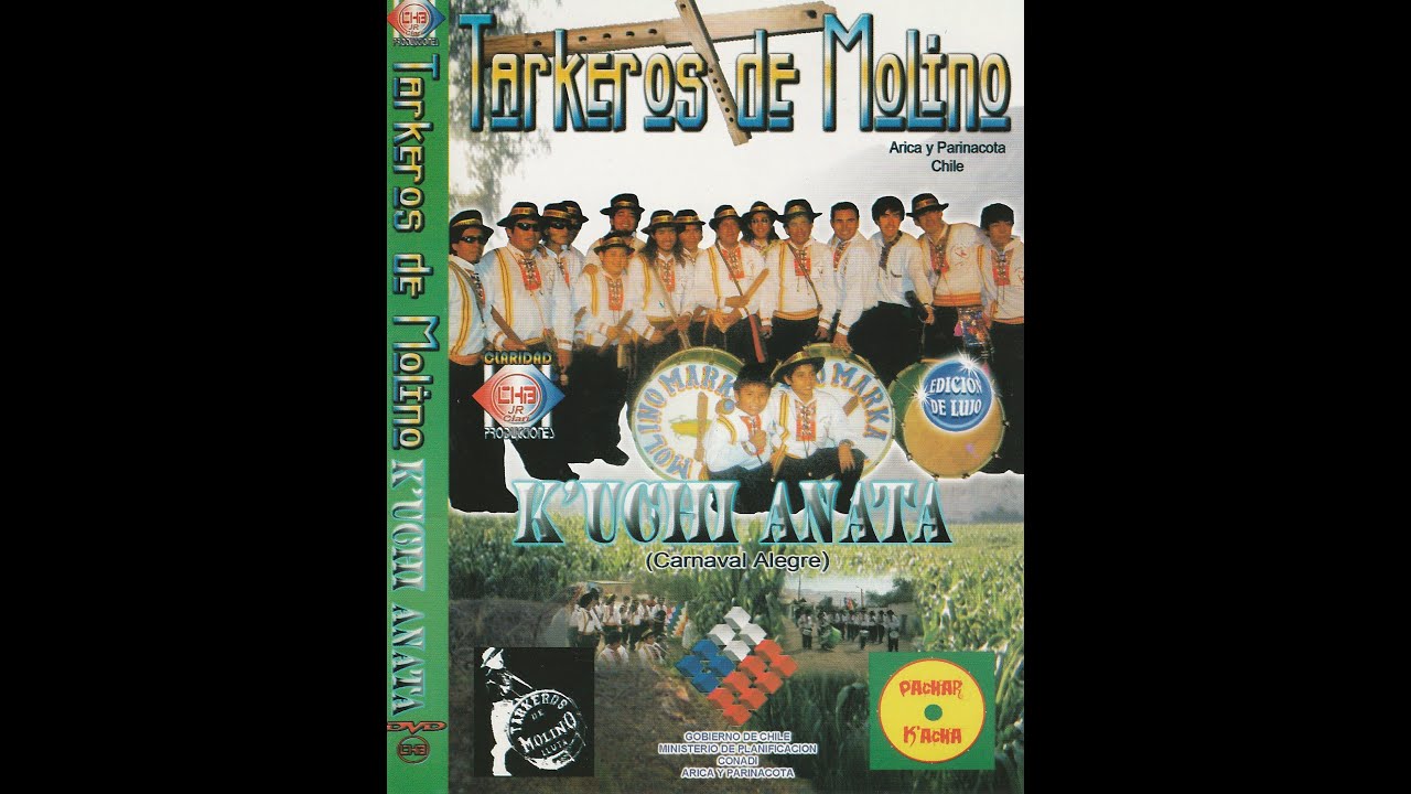 FULL ALBUM 2007 - Tarkeros de Molino y Pachar K'acha (vol 1)