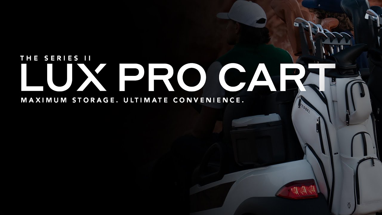 Lux Pro Cart II | Maximum Storage. Ultimate Convenience.