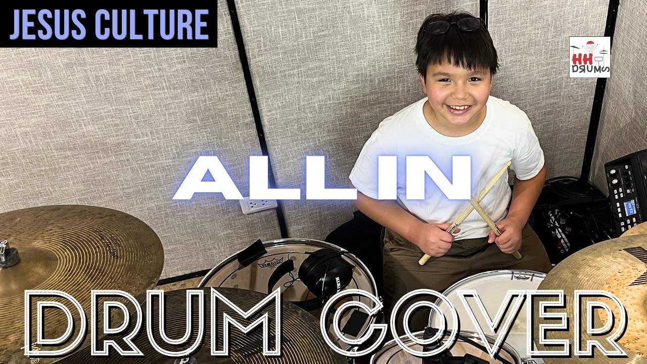 All In - Jesus Culture - Drum Cover - Kids Play Drums