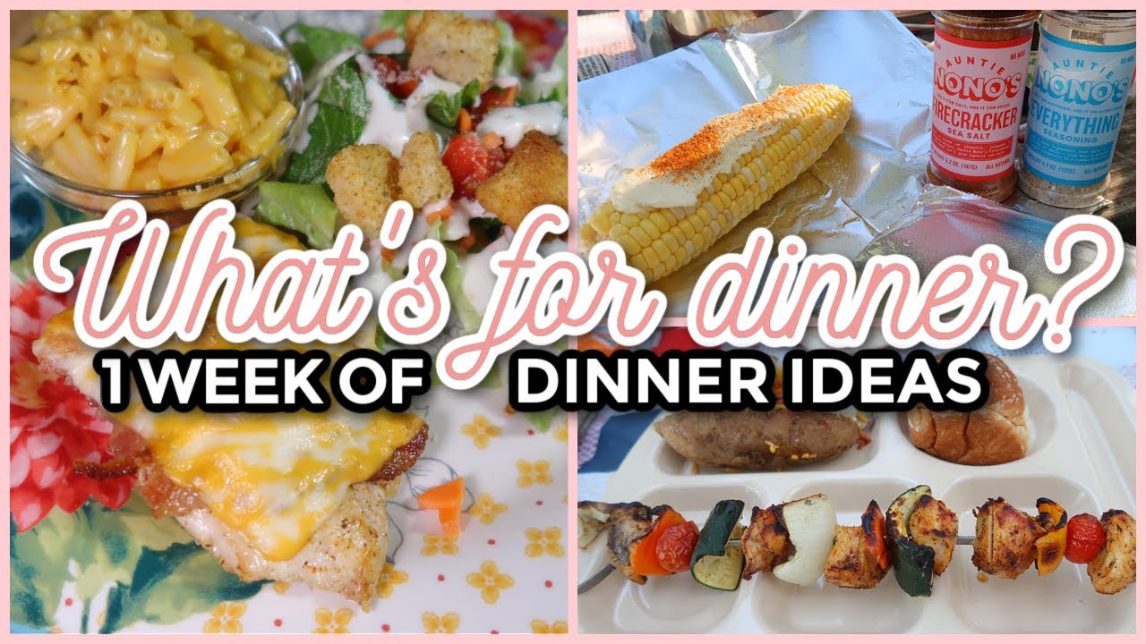 WHAT'S FOR DINNER? #243 | 7 Real-Life Family Meal Ideas | 3 Campfire/ Grill Meals