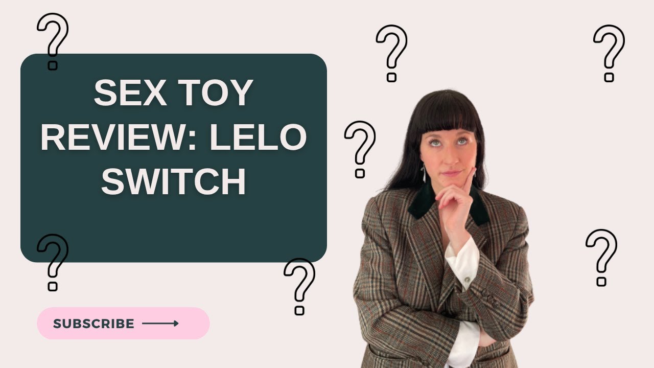 Sex Toy Review: Lelo Switch