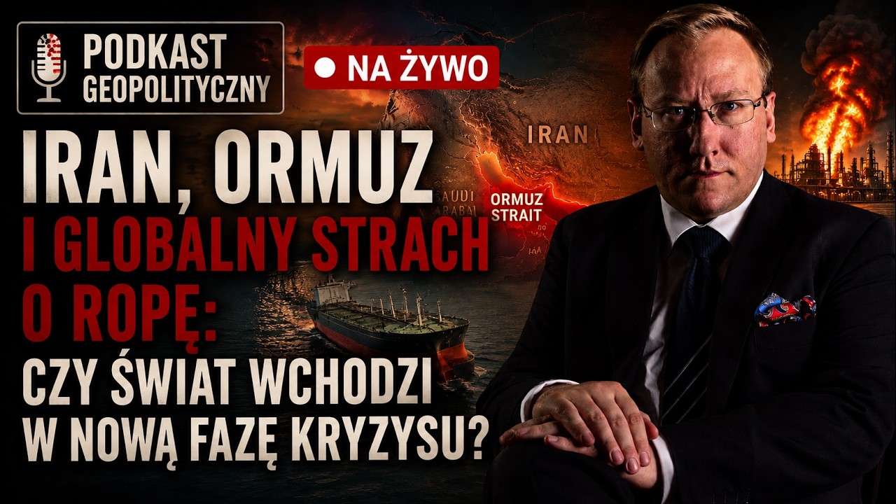 NA ŻYWO: Iran, Ormuz i globalny strach o ropę: czy świat wchodzi w nową fazę kryzysu?