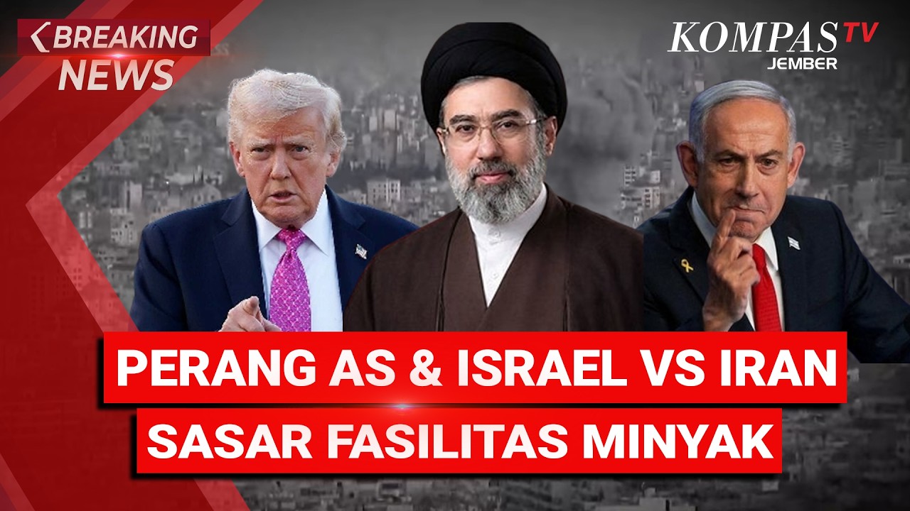 LIVE - PERANG AS & ISRAEL VS IRAN SASAR FASILITAS MINYAK