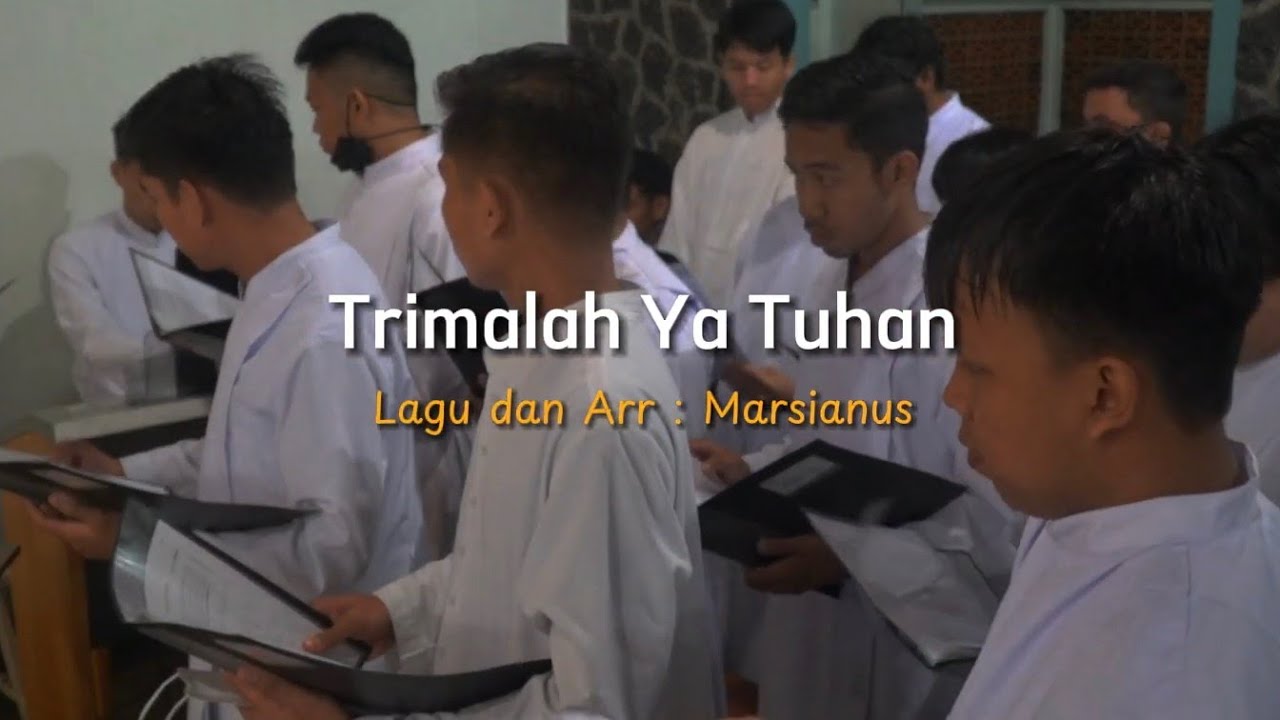 Trimalah ya Tuhan (Lagu dan Arr : Marsianus)