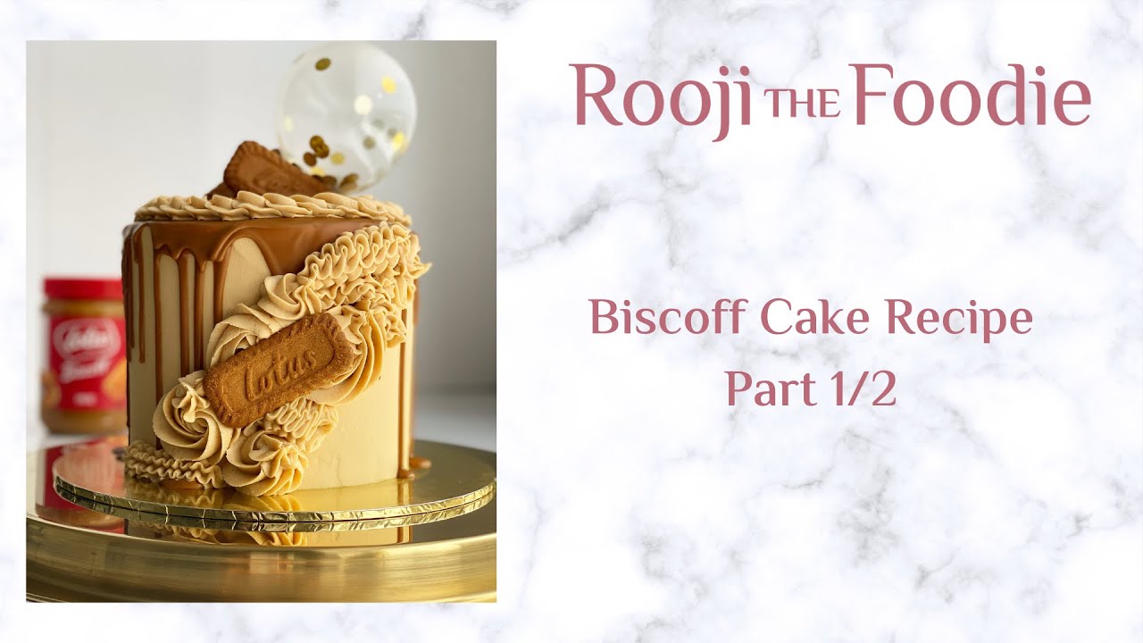 RTF - Biscoff Cake Recipe Part 1/2