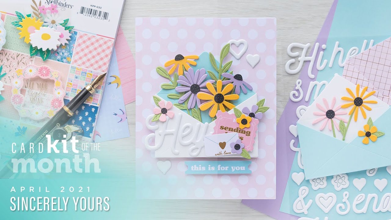 Spellbinders April 2021 Card Kit of the Month - Sincerely Yours